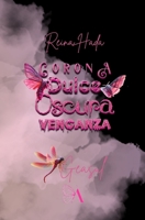 Reina Hada: Corona Dulce, Oscura Venganza (SAGA PILARES) (Spanish Edition) B0DRDXJZRS Book Cover