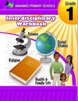 Interdisciplinary Workbooks grade 1 1515324729 Book Cover