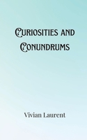 Curiosities and Conundrums 9916902275 Book Cover