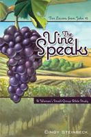 The Vine Speaks 0758638868 Book Cover