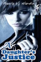A Daughter's Justice 1976417872 Book Cover