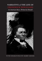 Narrative of the Life of Frederick Douglas, an American Slave, Written by Himself 1939995418 Book Cover