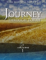 Journey Through Torah Volume 1 B08JLHQLYD Book Cover