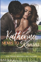 Katherine Moves To Kansas B09SVVLYP6 Book Cover