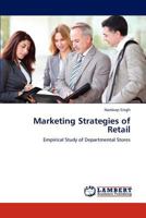 Marketing Strategies of Retail: Empirical Study of Departmental Stores 3848485869 Book Cover