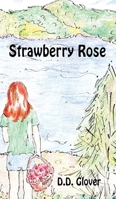 Strawberry Rose 1938281829 Book Cover