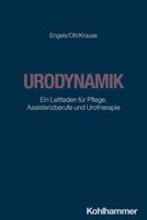 Urodynamik: Ein Leitfaden Fur Pflege, Assistenzberufe Und Urotherapie 3170440519 Book Cover