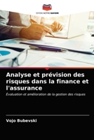 Analyse et pr�vision des risques dans la finance et l'assurance 6203152234 Book Cover