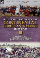 Illustrated Battles of the Continental European Nations 1820-1900: Volume 2 1782826351 Book Cover