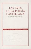 Las aves en la poesia castellana 9681676777 Book Cover