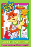 Sizzle Cleans Up (The Puzzle Place) 0448413000 Book Cover