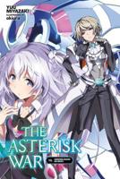 The Asterisk War, Vol. 10 (light novel): Conquering Dragons and Knights 197532935X Book Cover