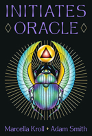 Initiates Oracle: Occult Hermetic- and Egyptian-Inspired Rituals for Profound Transformation (40 Full-Color Cards and 128-Page Guidebook) 1578639255 Book Cover
