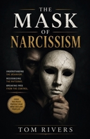 The Mask Of Narcissism B0H31YFF2G Book Cover
