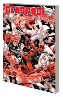 Deadpool: Black, White  Blood Treasury Edition 1302931091 Book Cover