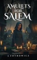 Amulets for Salem 1969868244 Book Cover