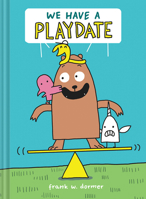 We Have a Playdate 1419752731 Book Cover