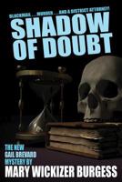 Shadow of Doubt: A Gail Brevard Mystery 1479442003 Book Cover