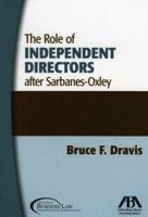 The Role of Independent Directors after Sarbanes-Oxley 1590316614 Book Cover