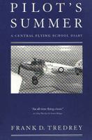 Pilot's Summer: A Central Flying School Diary 1902914120 Book Cover