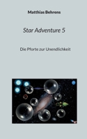 Star Adventure 5: Die Pforte zur Unendlichkeit (German Edition) 3740732547 Book Cover