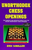 Unorthodox Chess Openings (Cardoza Publishing's Essential Opening Repertoire Series) 0940685736 Book Cover