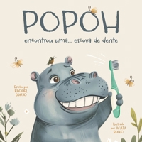 Popoh encontrou uma... escova de dente (Portuguese Edition) 1763641317 Book Cover