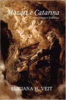 Mozart e Catarina (Portuguese Edition) B002ACERUK Book Cover