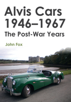 Alvis Cars 1946-1967: The Post-War Years 1445656302 Book Cover