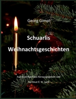 Schuarlis Weihnachtsgeschichten 3756887537 Book Cover