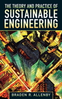 The Theory and Practice of Sustainable Engineering 0132127997 Book Cover