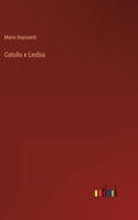 Catullo e Lesbia 3385029988 Book Cover