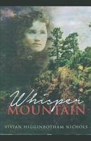 Whisper Mountain 1549540157 Book Cover