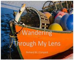 Wandering Through My Lens: P.E.I. 1775330214 Book Cover