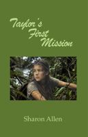Taylor's First Mission B0H82GW9F5 Book Cover