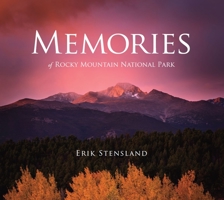 Memories of Rocky Mountain National Park 099696262X Book Cover