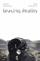 Leaving Reality 1491736445 Book Cover