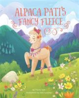 Alpaca Pati's Fancy Fleece 076249414X Book Cover