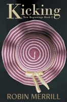 Kicking 1393927378 Book Cover