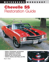 Chevelle SS Restoration Guide, 1964-1972 (Motorbooks Workshop) 0879385693 Book Cover