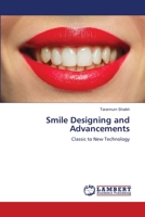 Smile Designing and Advancements 620563290X Book Cover