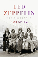 Led Zeppelin: The Biography 0399562427 Book Cover