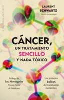 Cancer : Un traitement simple et non toxique 8491111891 Book Cover