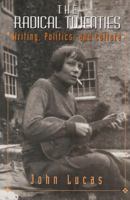 The Radical Twenties: Aspects of Writing, Politics and Culture 0813526825 Book Cover