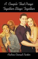 A Couple That Prays Together Stays Together 0741432277 Book Cover