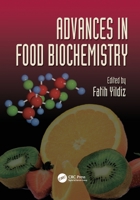 Advances in Food Biochemistry 1138115487 Book Cover