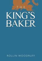 The King's Baker 1479748951 Book Cover
