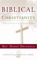 Biblical Christanity 1591602106 Book Cover