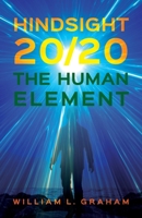 Hindsight 20/20: The Human Element B0DR9Q5KFF Book Cover