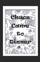 Chaos Came to Dinner? B0DSGCXQ6Y Book Cover